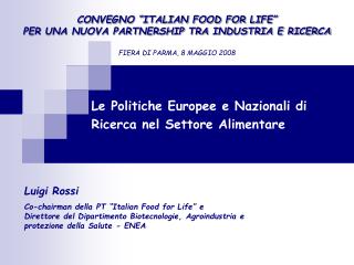 Le Politiche Europee e Nazionali di Ricerca nel Settore Alimentare