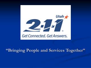 “Bringing People and Services Together”