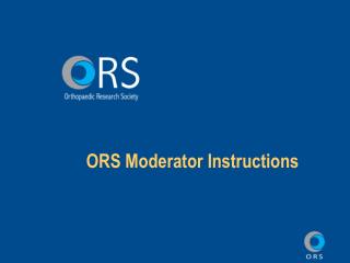 ORS Moderator Instructions