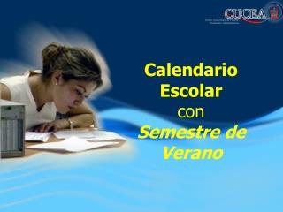 Calendario Escolar con Semestre de Verano