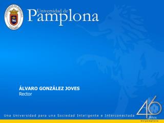 ÁLVARO GONZÁLEZ JOVES Rector