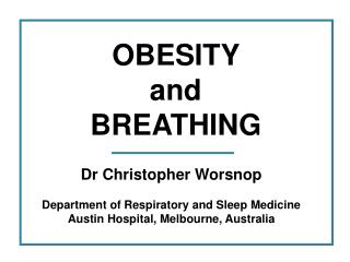 OBESITY and BREATHING