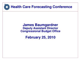 Health Care Forecasting Conference