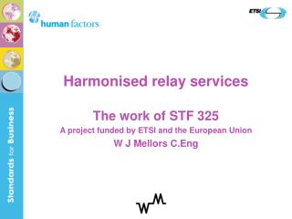 Harmonised relay services