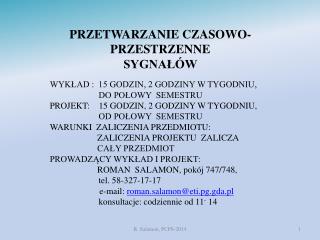 PRZETWARZANIE CZASOWO-PRZESTRZENNE SYGNAŁÓW