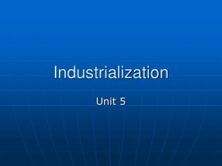 Industrialization