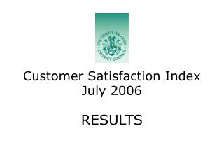 Customer Satisfaction Index July 2006