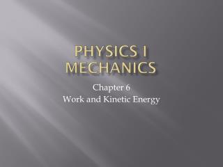 Physics I Mechanics