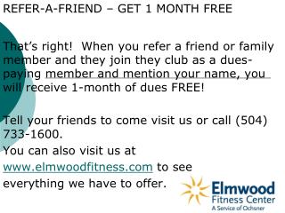 REFER-A-FRIEND – GET 1 MONTH FREE