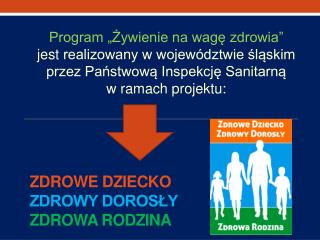 Zdrowe dziecko zdrowy dorosły zdrowa rodzina