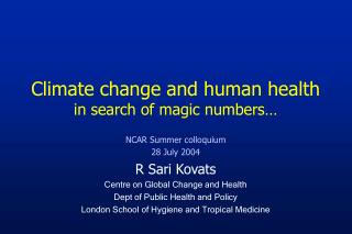 Climate change and human health in search of magic numbers…