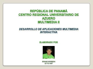 República de panamá Centro regional universitario de azuero Multimedia ii