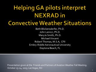 Helping GA pilots interpret NEXRAD in Convective Weather Situations