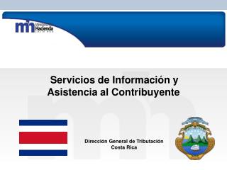 Subdirección de Información y Asistencia al Contribuyente Dirección de Servicio al Contribuyente