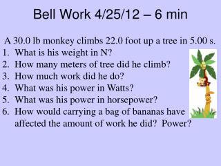 Bell Work 4/25/12 – 6 min