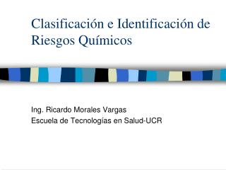 Clasificación e Identificación de Riesgos Químicos