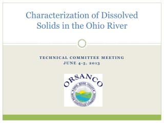 Characterization of Dissolved Solids in the Ohio River