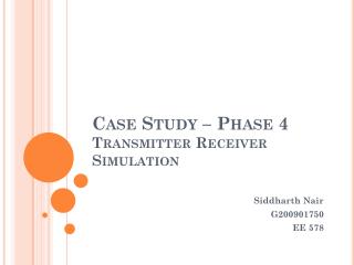 Case Study – Phase 4 Transmitter Receiver Simulation