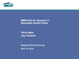 RMR Exit for Spencer 5 – Remedial Action Plans