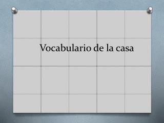 Vocabulario de la casa