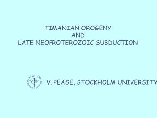 TIMANIAN OROGENY AND LATE NEOPROTEROZOIC SUBDUCTION