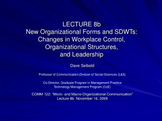 Dave Seibold Professor of Communication,Division of Social Sciences (L&amp;S)