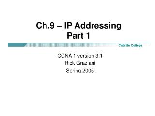 Ch.9 – IP Addressing Part 1
