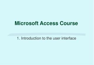 Microsoft Access Course