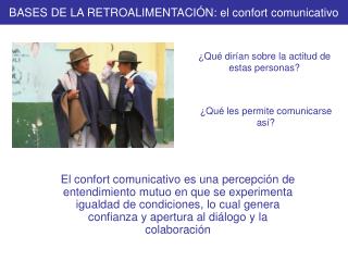 BASES DE LA RETROALIMENTACIÓN: el confort comunicativo