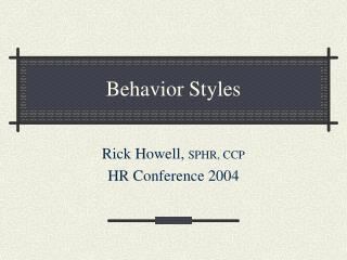 Behavior Styles