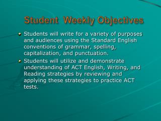 Student Weekly Objectives