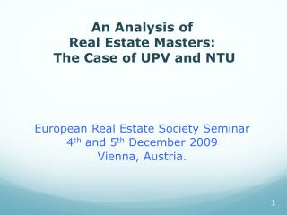 An Analysis of Real Estate Masters: The Case of UPV and NTU