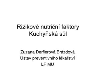 Rizikové nutriční faktory Kuchyňská sůl