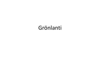 Grönlanti