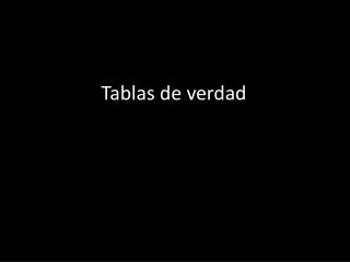 Tablas de verdad