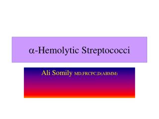 -Hemolytic Streptococci
