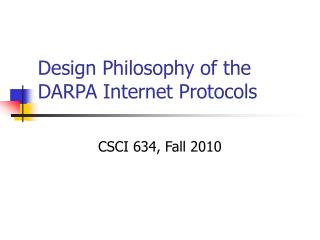 Design Philosophy of the DARPA Internet Protocols