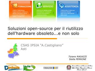 Soluzioni open-source per il riutilizzo dell'hardware obsoleto...e non solo