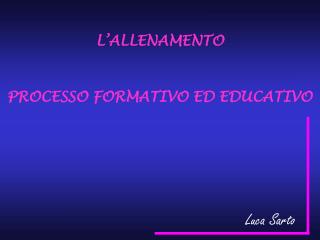 L’ALLENAMENTO