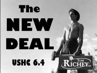 The NEW DEAL