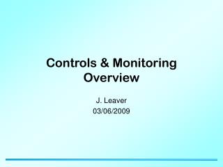 Controls &amp; Monitoring Overview