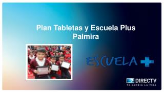 Plan Tabletas y Escuela Plus Palmira