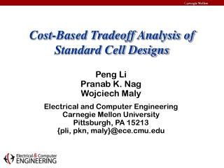 Cost-Based Tradeoff Analysis of Standard Cell Designs