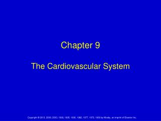 Chapter 9 The Cardiovascular System