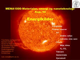 MENA1000-Materialer, energi og nanoteknologi- Kap. 10 Energikilder