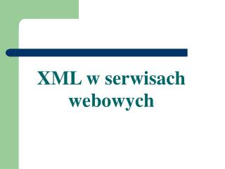 XML w serwisach webowych
