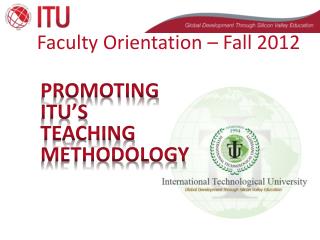 Faculty Orientation – Fall 2012