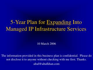 5-Year Plan for Ex p andin g Into Managed IP Infrastructure Services