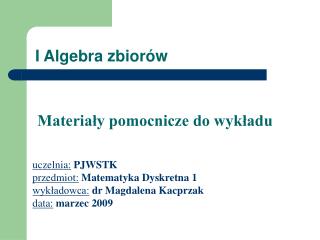 I Algebra zbiorów