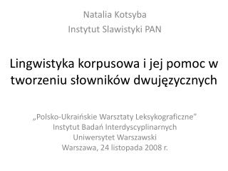 Lingwistyka korpusowa i jej pomoc w tworzeniu słowników dwujęzycznych